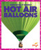 Hot Air Balloons - 9781620319079 by Nikole Brooks Bethea, 9781620319079