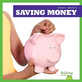 Saving Money - 9781620318959 by Nadia Higgins, 9781620318959