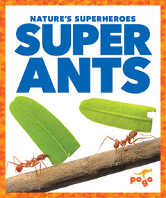 Super Ants - 9781620319666 by Karen Latchana Kenney, 9781620319666