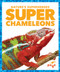 Super Chameleons - 9781620319680 by Karen Latchana Kenney, Dana Fleming, 9781620319680