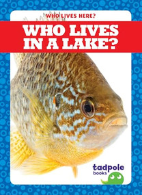 Who Lives in a Lake? - 9781620319529 by Jenny Fretland VanVoorst, Dana Fleming, 9781620319529