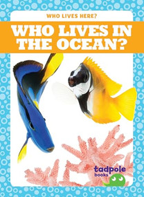 Who Lives in the Ocean? - 9781620319581 by Jenny Fretland VanVoorst, Dana Fleming, 9781620319581