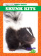 Skunk Kits - 9781624969744 by Genevieve Nilsen, Dana Flemming, 9781624969744