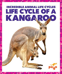 Life Cycle of a Kangaroo - 9781624968167 by Karen Latchana Kenney, Dana Fleming, 9781624968167