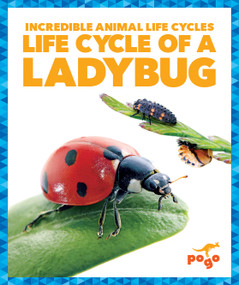 Life Cycle of a Ladybug - 9781624968198 by Karen Latchana Kenney, 9781624968198