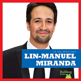 Lin-Manuel Miranda - 9781641280440 by Kristine Spanier, Clayton Hansen, 9781641280440