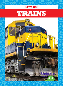 Trains - 9781624969980 by Tessa Kenan, 9781624969980