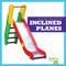 Inclined Planes - 9781624968495 by Kirsten Chang, 9781624968495