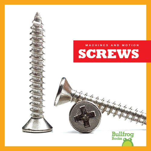 Screws - 9781624968587 by Kirsten Chang, 9781624968587