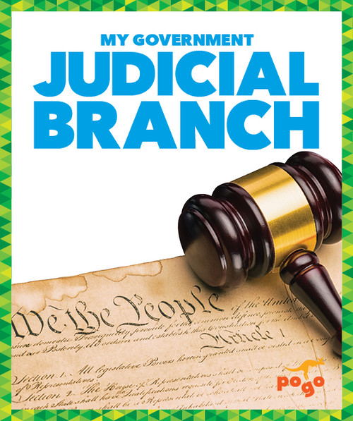 Judicial Branch - 9781624969324 by Vincent Alexander, 9781624969324