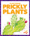 Prickly Plants - 9781624968907 by Mari Schuh, 9781624968907