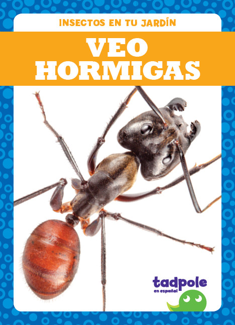 Veo hormigas (I See Ants) - 9781641286855 by Genevieve Nilsen, 9781641286855