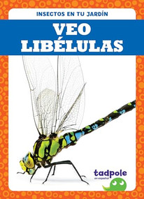 Veo libélulas (I See Dragonflies) (Spanish Edition) - 9781641286862 by Genevieve Nilsen, 9781641286862