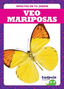 Veo mariposas (I See Butterflies) (Spanish Edition) - 9781641286886 by Genevieve Nilsen, 9781641286886