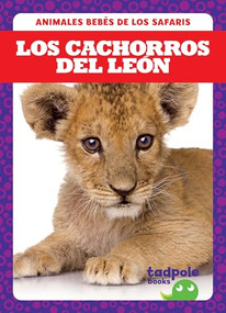 Los cachorros del león (Lion Cubs) (Spanish Edition) - 9781641286824 by Genevieve Nilsen, 9781641286824