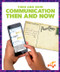 Communication Then and Now - 9781641284691 by Nadia Higgins, 9781641284691