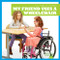 My Friend Uses a Wheelchair by Kirsten Chang, Rachel Jacobs, 9781641287388