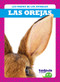 Las orejas (Ears) (Spanish Edition) by Jenna Lee Gleisner, 9781641289733