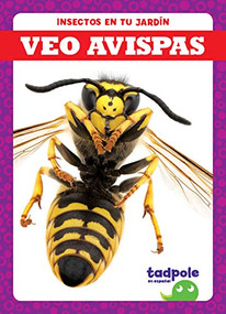 Veo avispas (I See Wasps) (Spanish Edition) by Genevieve Nilsen, 9781641289931