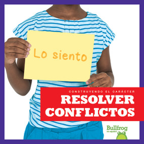 Resolver conflictos (Resolving Conflict) (Spanish Edition) by Penelope S. Nelson, 9781645270249