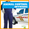 Animal Control Officers by Erika S. Manley, Clayton Hansen, 9781641288255