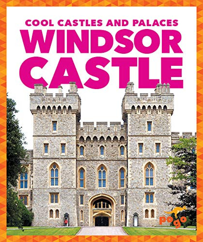 Windsor Castle by Clara Bennington, Clayton Hansen, 9781641288736