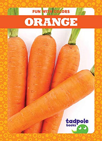 Orange - 9781641289405 by Anna C. Peterson, 9781641289405