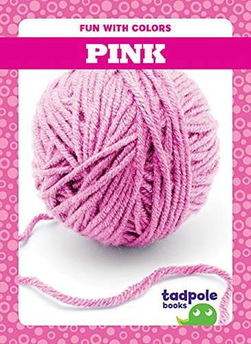 Pink - 9781641289436 by Anna C. Peterson, 9781641289436