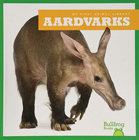 Aardvarks - 9781641285506 by Penelope S. Nelson, Clayton Hansen, 9781641285506
