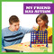 My Friend Has Autism - 9781641287302 by Kaitlyn Duling, 9781641287302