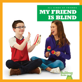 My Friend Is Blind - 9781641287333 by Kirsten Chang, 9781641287333