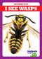 I See Wasps - 9781641288057 by Genevieve Nilsen, Clayton Hansen, 9781641288057