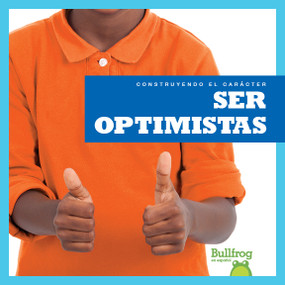Ser optimistas (Being Optimistic) (Spanish Edition) - 9781645270317 by Penelope S. Nelson, 9781645270317