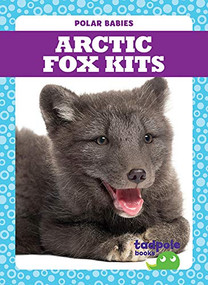 Arctic Fox Kits - 9781641287456 by Genevieve Nilsen, Clayton Hansen, 9781641287456