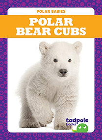 Polar Bear Cubs - 9781641287579 by Genevieve Nilsen, Clayton Hansen, 9781641287579