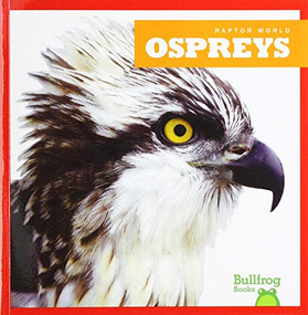 Ospreys - 9781641288231 by Jenna Lee Gleisner, Clayton Hansen, 9781641288231