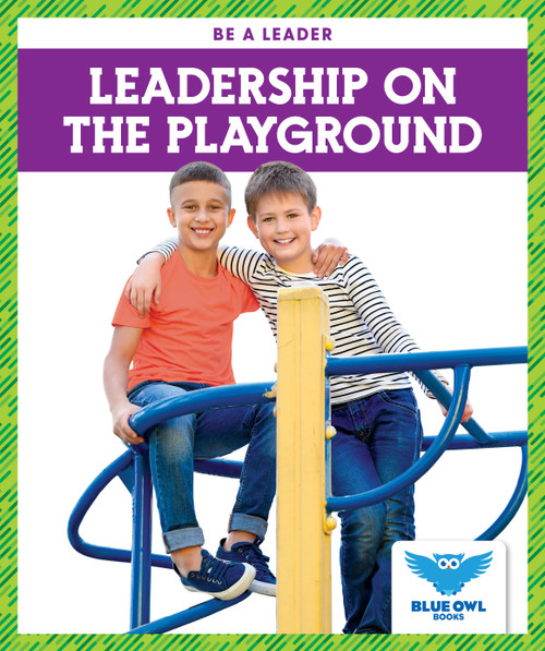 Leadership on the Playground by James Hancock, 9781645272359
