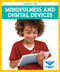 Mindfulness and Digital Devices by Amber Bullis, MLIS, 9781645271635