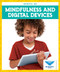 Mindfulness and Digital Devices by Amber Bullis, MLIS, 9781645271635