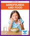 Mindfulness and Food by Amber Bullis, MLIS, 9781645271666