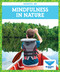 Mindfulness in Nature - 9781645271758 by Amber Bullis, MLIS, 9781645271758