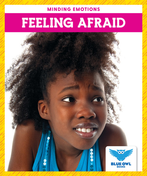 Feeling Afraid - 9781645271482 by Amber Bullis, MLIS, 9781645271482