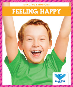 Feeling Happy - 9781645271512 by Amber Bullis, MLIS, 9781645271512