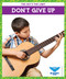 Don't Give Up by Susanne M. Bushman, 9781645272021