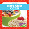 Hot and Cold - 9781641281218 by Erica Donner, Dana Flemming, 9781641281218