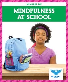 Mindfulness at School - 9781645271734 by Amber Bullis, MLIS, 9781645271734