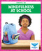 Mindfulness at School - 9781645271734 by Amber Bullis, MLIS, 9781645271734