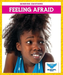 Feeling Afraid - 9781645271499 by Amber Bullis, MLIS, 9781645271499