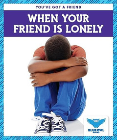 When Your Friend Is Lonely - 9781645272151 by Allan Morey, 9781645272151