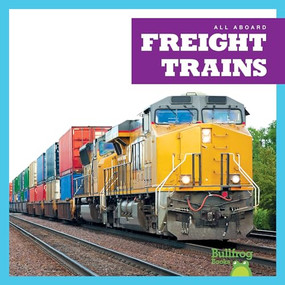Freight Trains - 9781645272403 by Jenna Lee Gleisner, Dana Fleming, 9781645272403